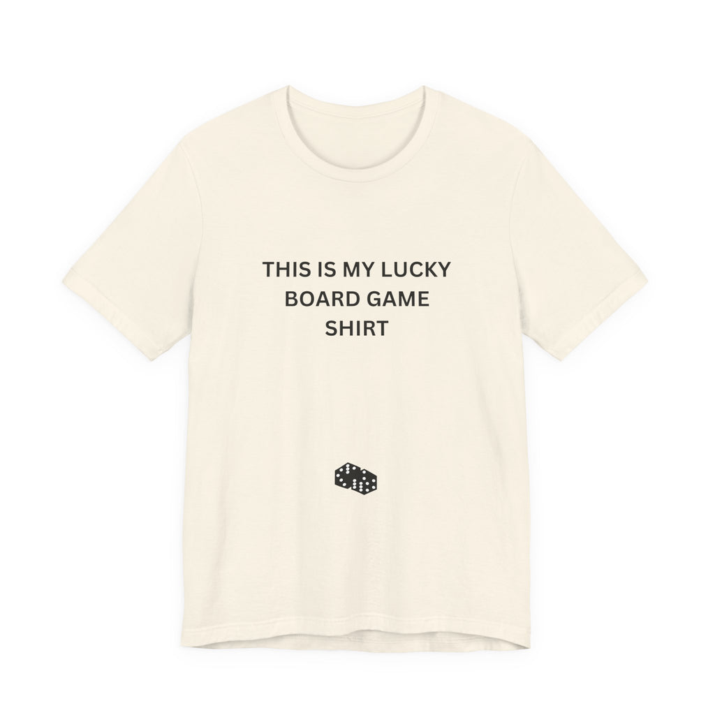 THIS IS MY LUCKY BOARD GAME SHIRT