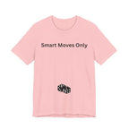 SMART MOVES ONLY