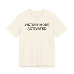 VICTORY MODE ACTIVATED