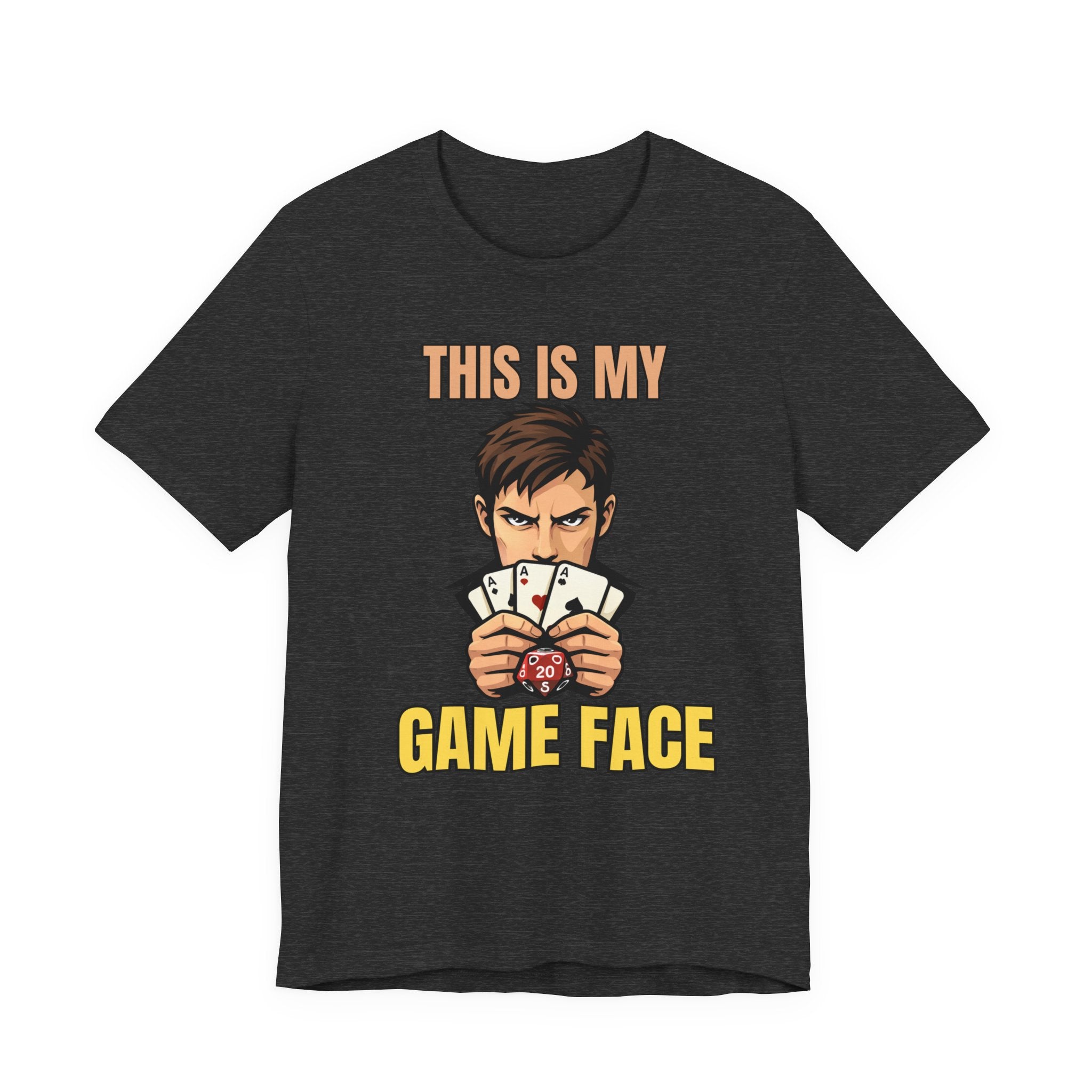 This Is My Game Face (male)