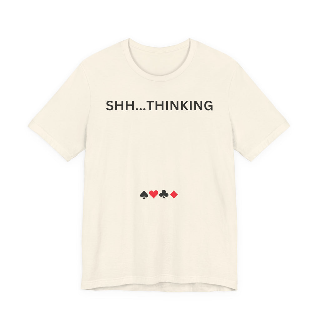 SHH THINKING