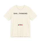 SHH THINKING