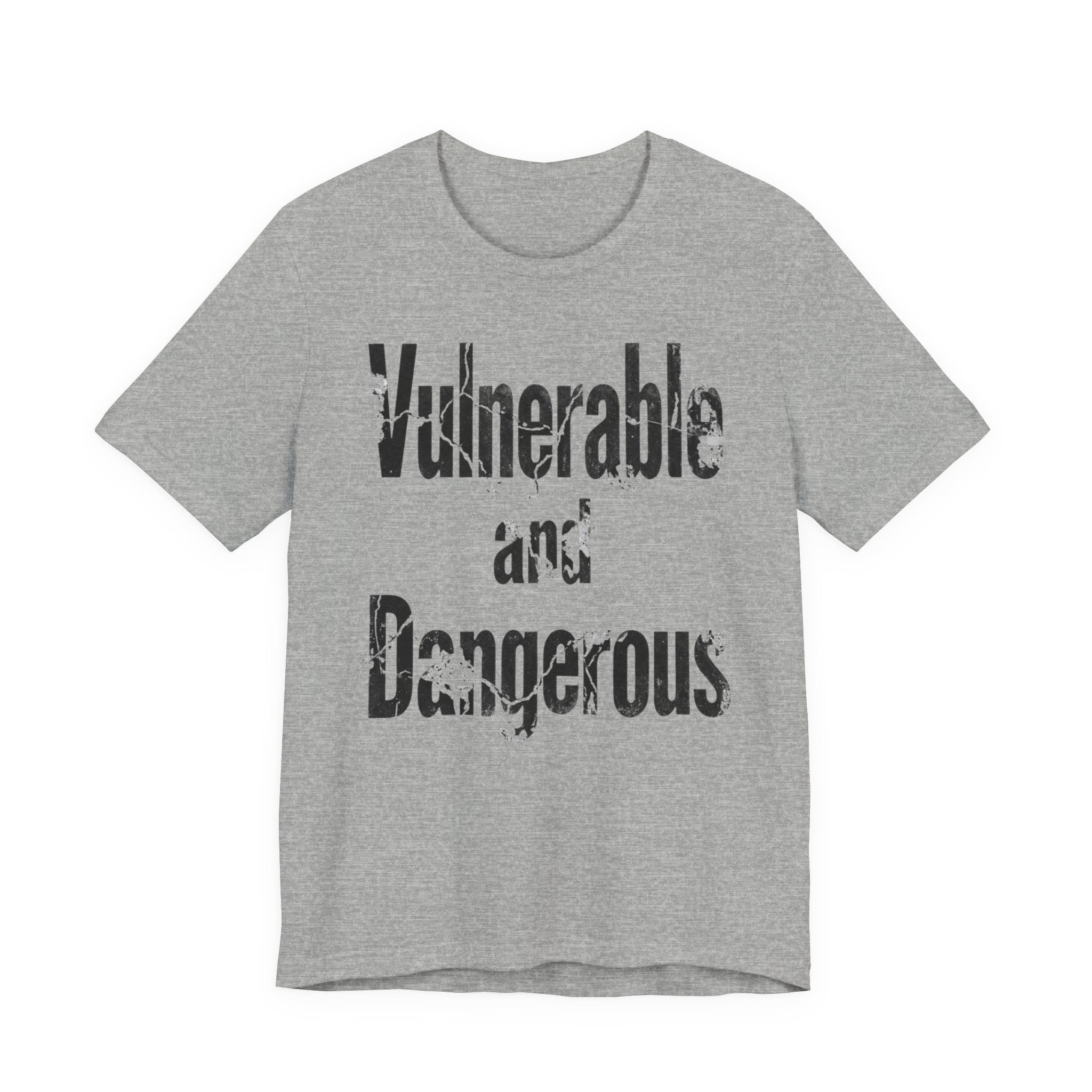 Vulnerable and Dangerous
