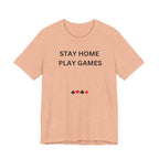 STAY HOME PLAY GAMES