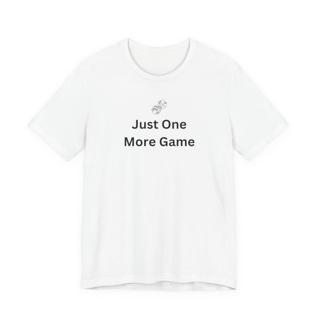 JUST ONE MORE GAME