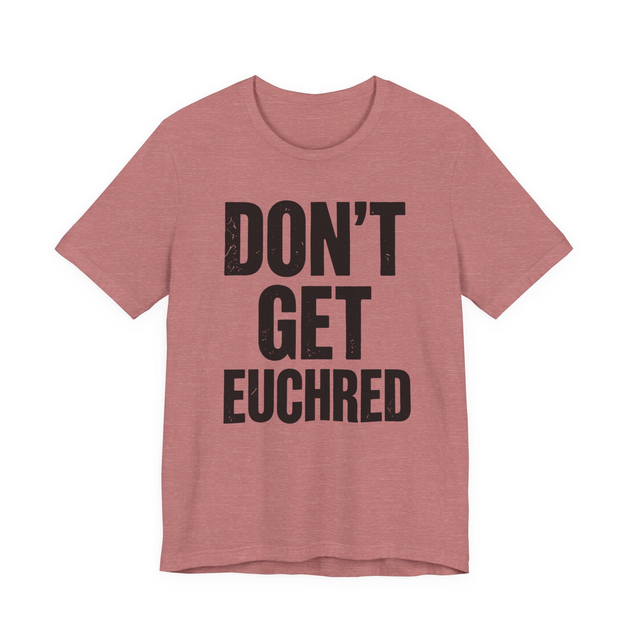 Don't Get Euchred