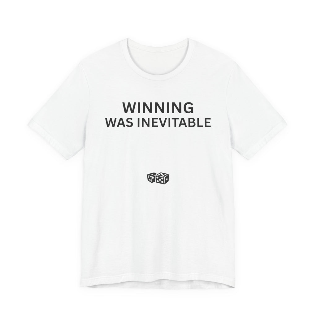 WINNING WAS INEVITABLE