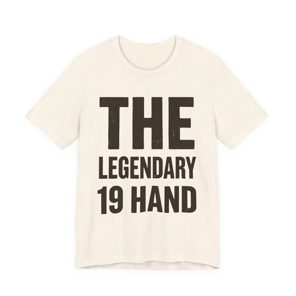 The Legendary 19 Hand