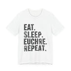 Eat Sleep Euchre Repeat