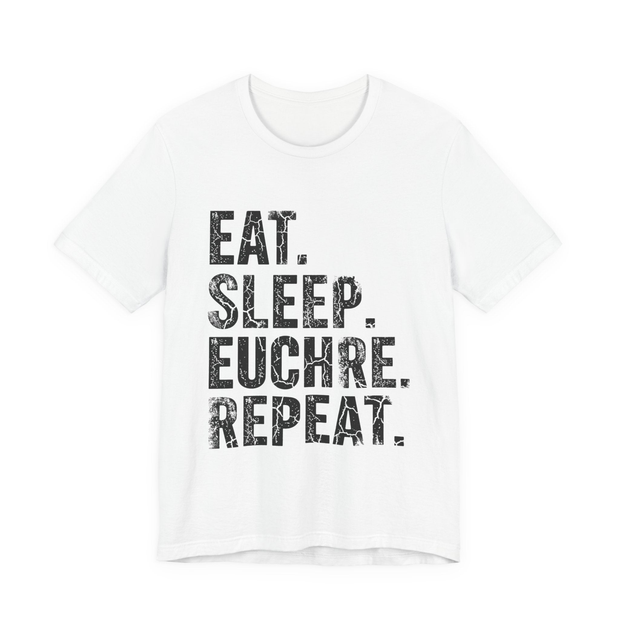 Eat Sleep Euchre Repeat