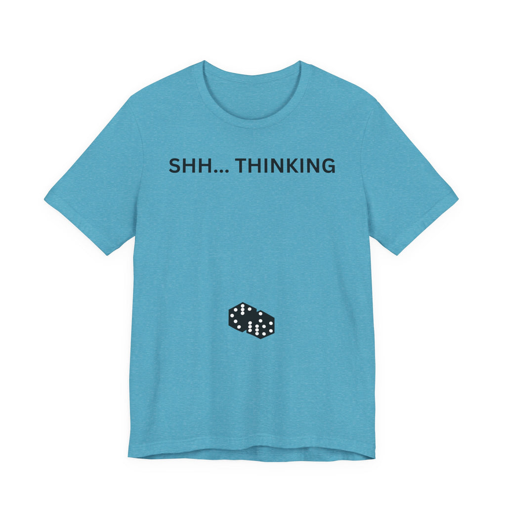 SHH THINKING