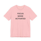 FOCUS MODE ACTIVATED