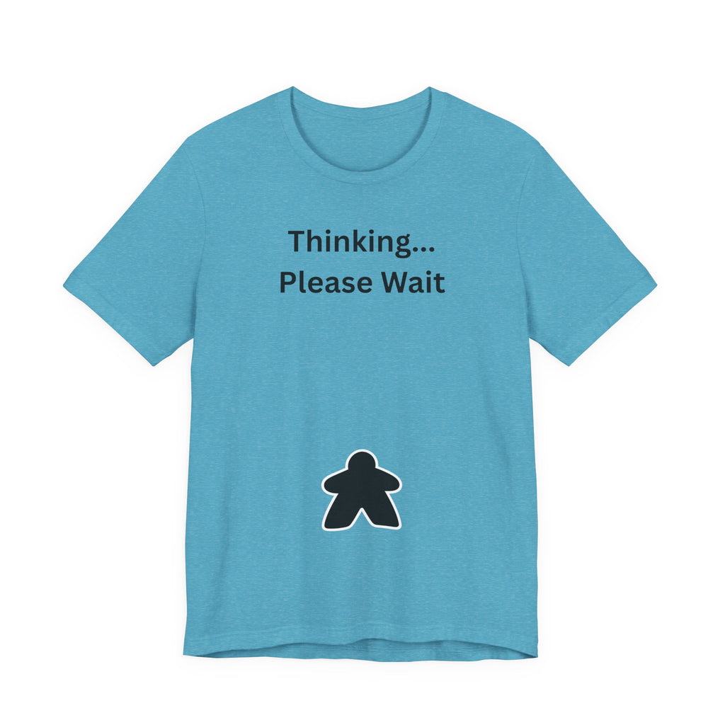 THINKING PLEASE WAIT