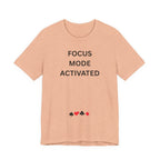 FOCUS MODE ACTIVATED