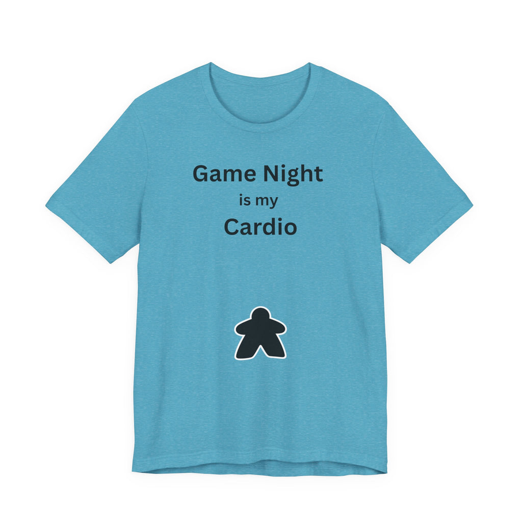 GAME NIGHT IS MY CARDIO