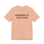 WINNING IS THE PLAN