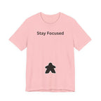 STAY FOCUSED