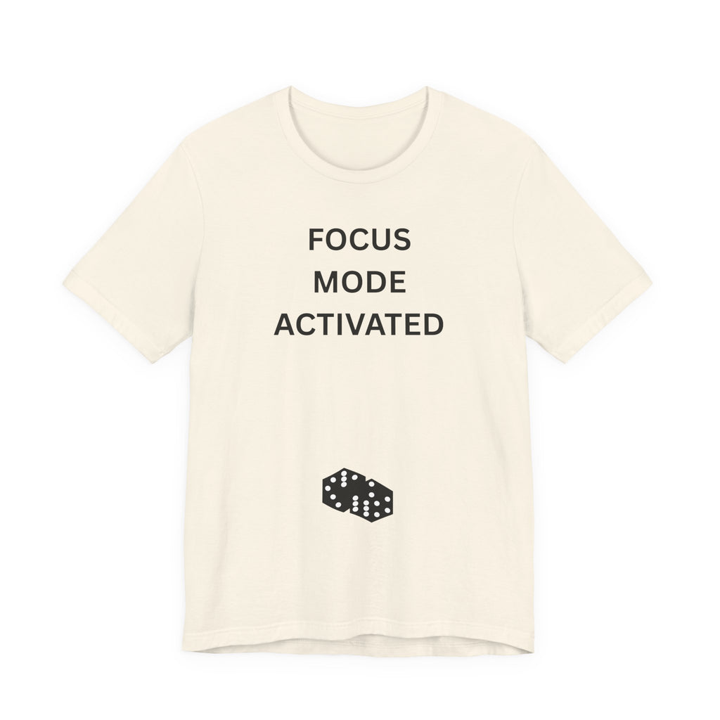 FOCUS MODE ACTIVATED