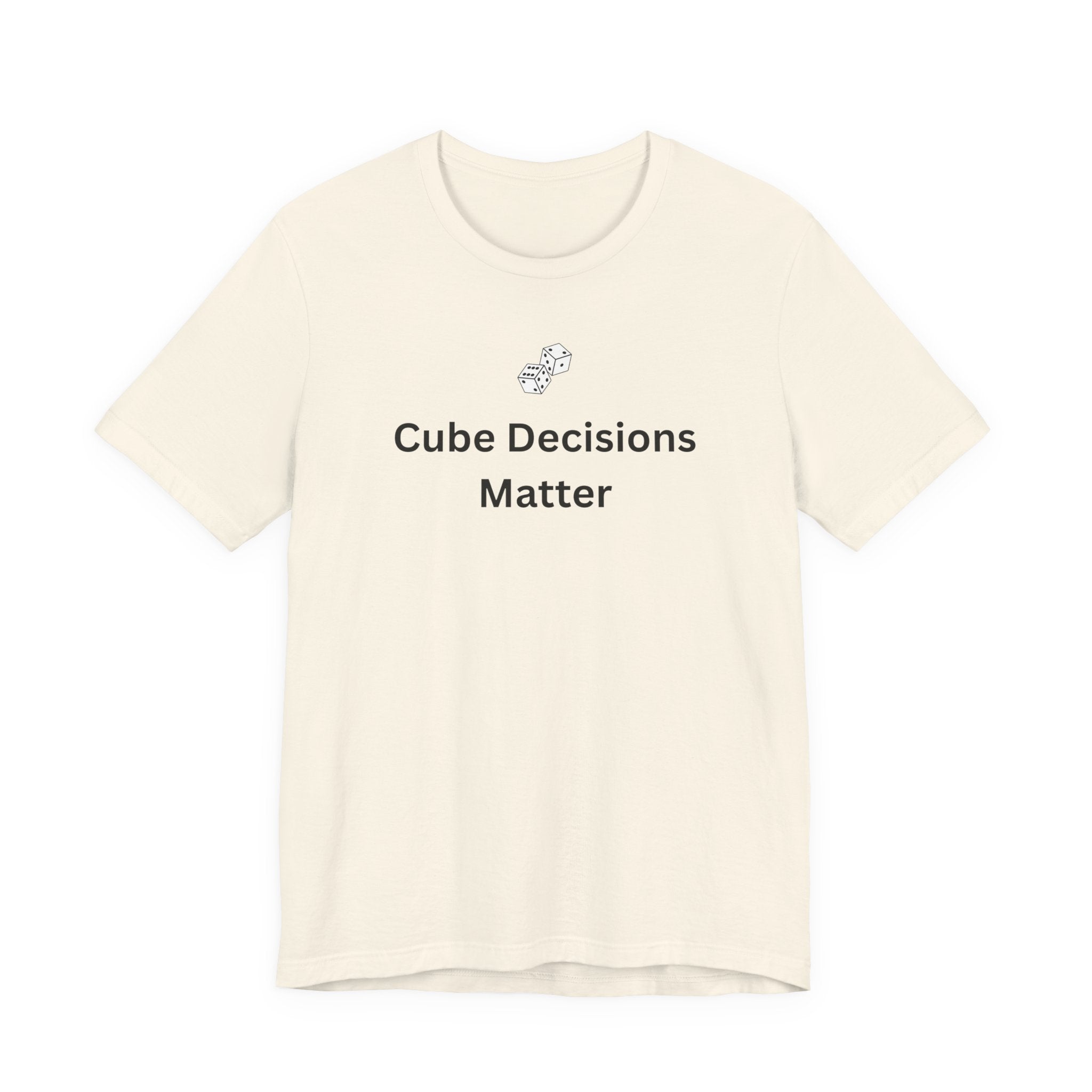 CUBE DECISIONS MATTER