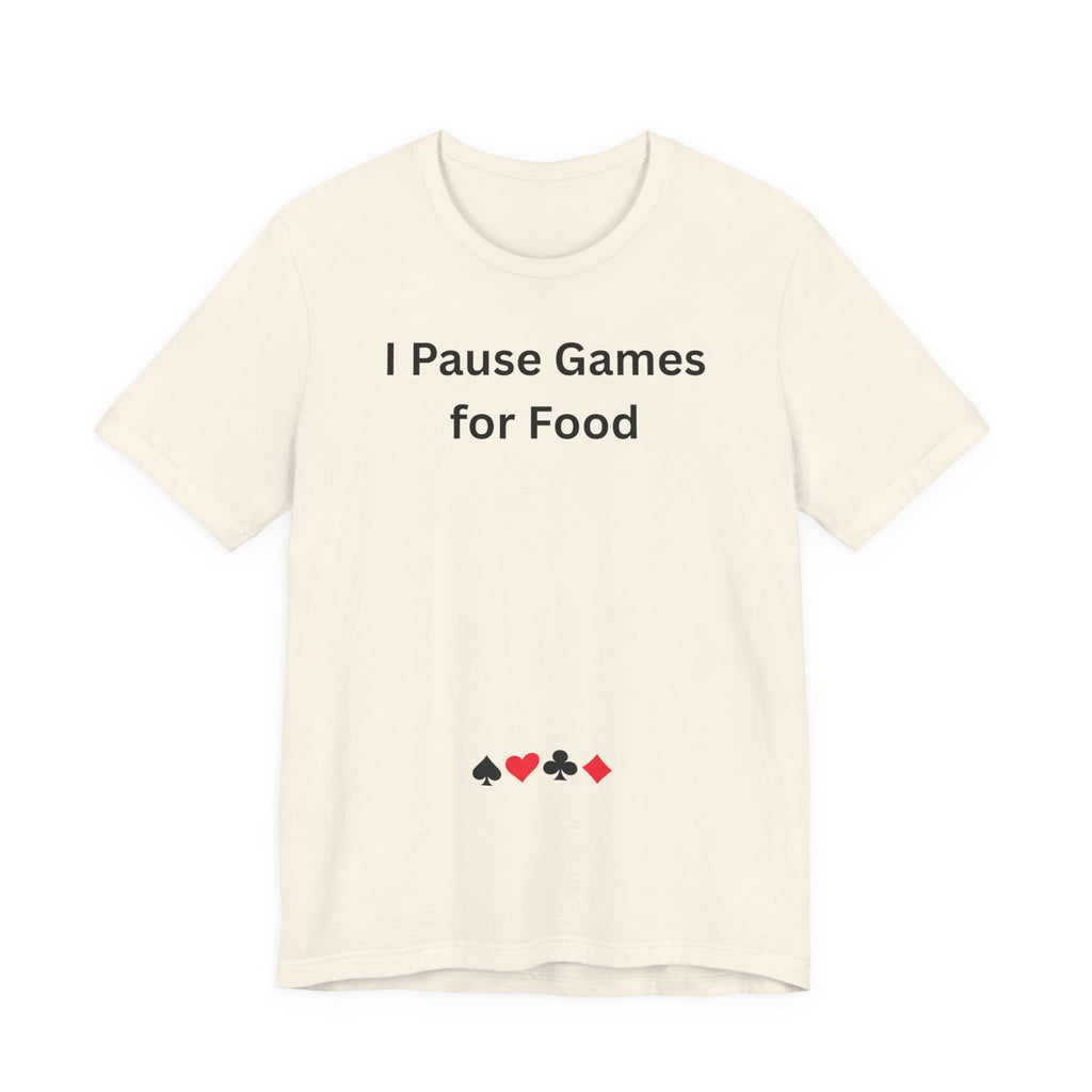I PAUSE GAMES FOR FOOD