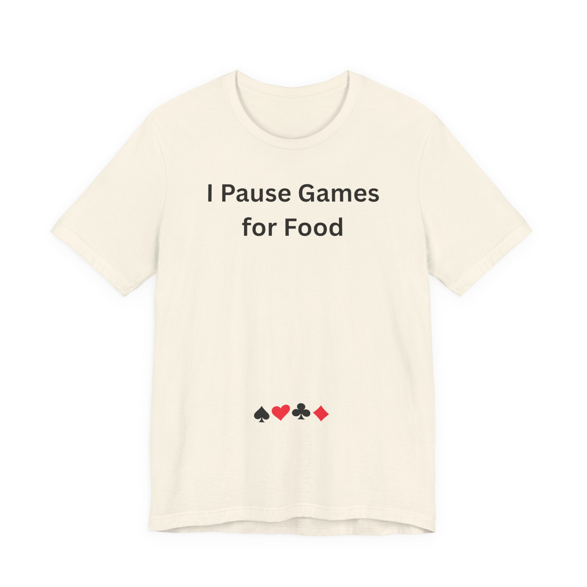 I PAUSE GAMES FOR FOOD