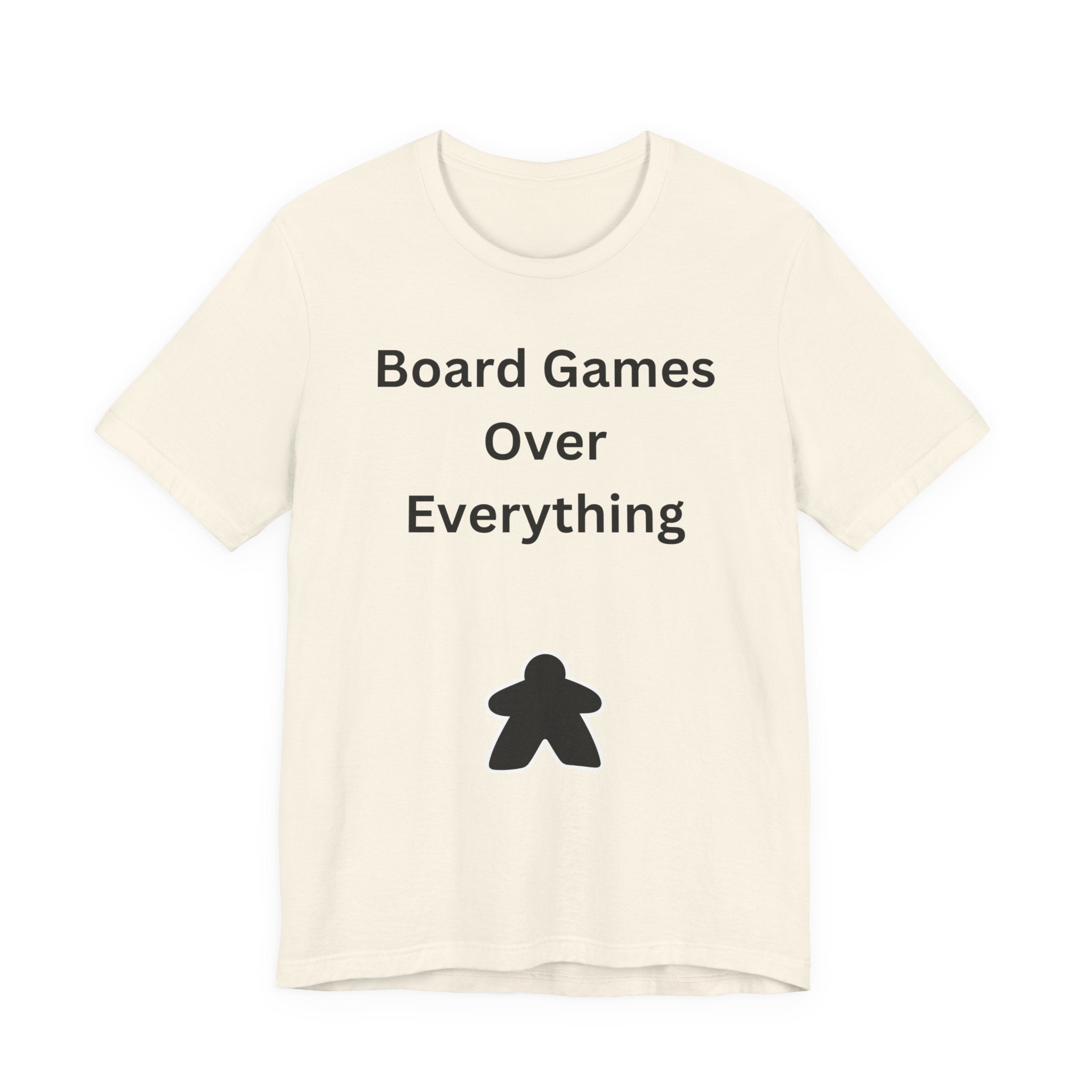 BOARD GAMES OVER EVERYTHING