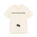 SMART MOVES ONLY