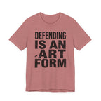 Defending Is An Art Form