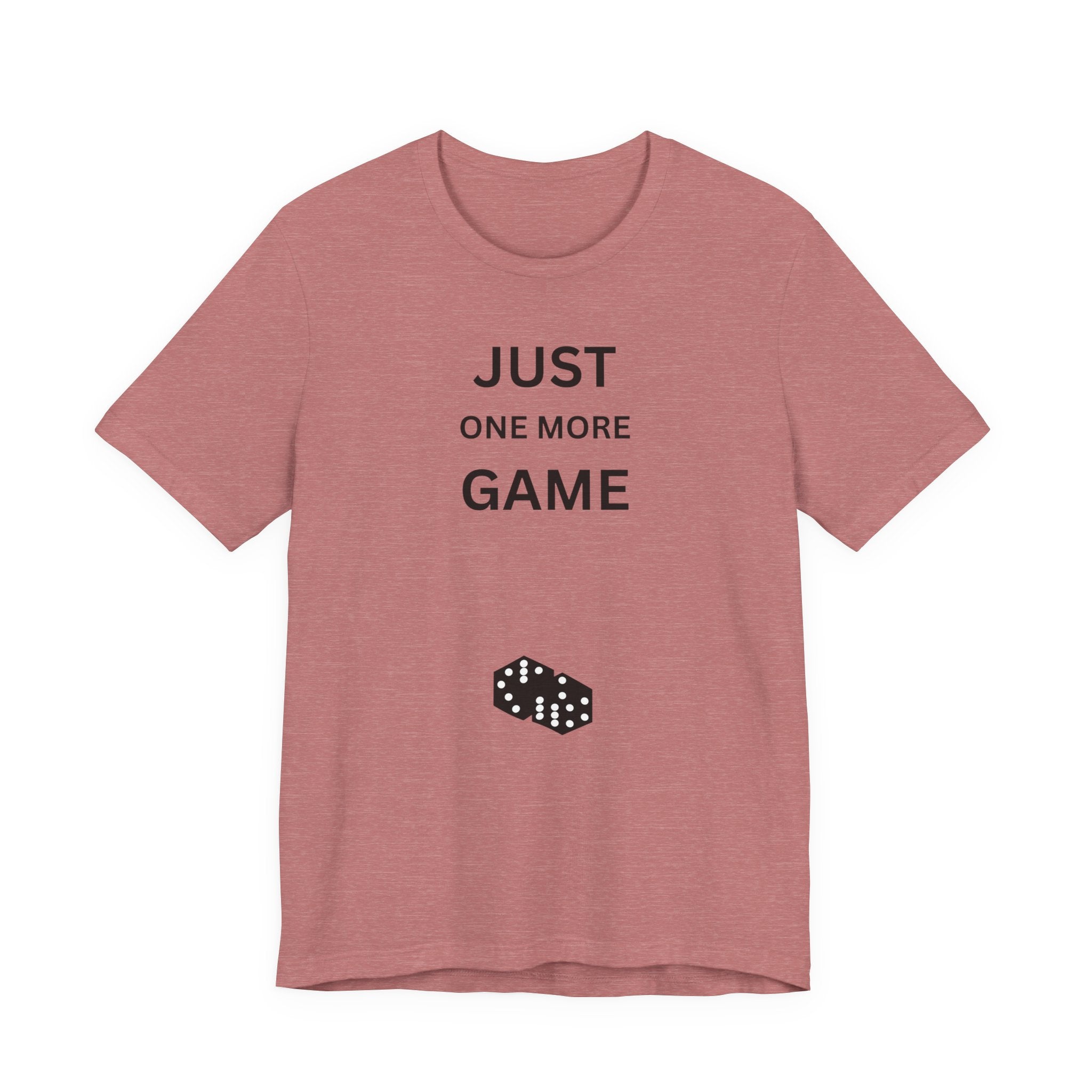 JUST ONE MORE GAME