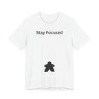 STAY FOCUSED