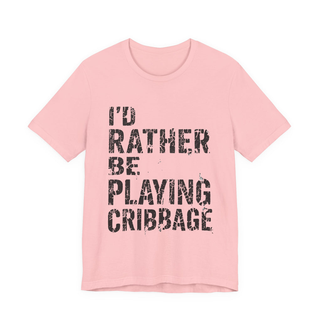 I'd Rather Be Playing Cribbage