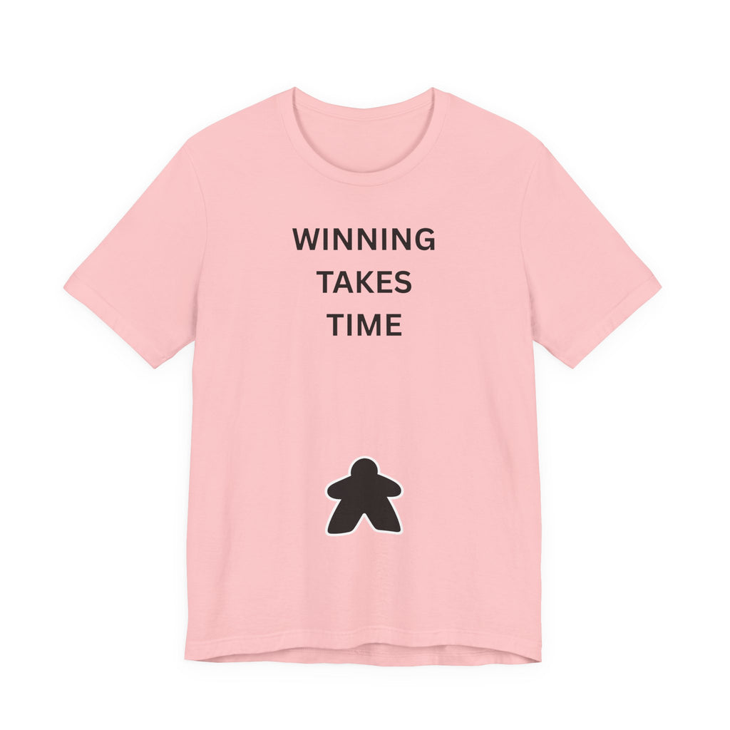 WINNING TAKES TIME