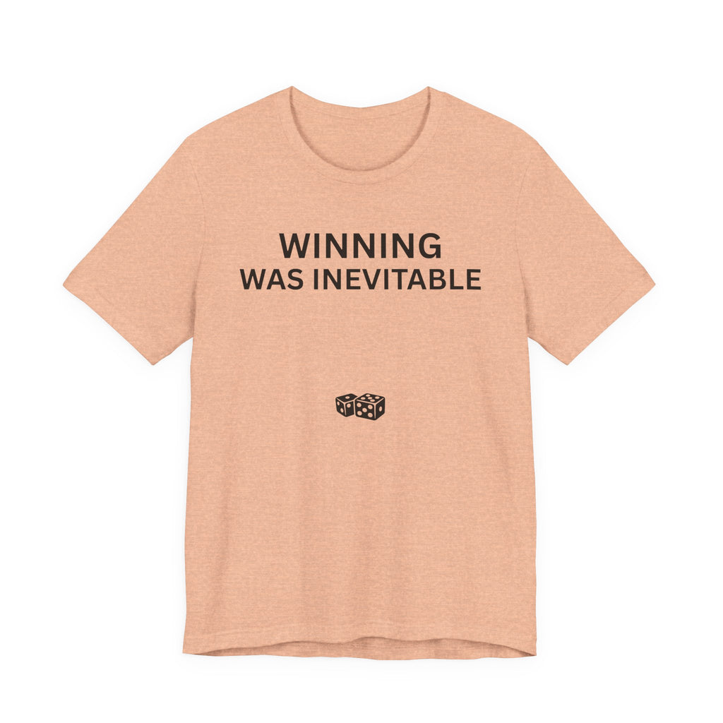 WINNING WAS INEVITABLE