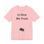 In Dice We Trust