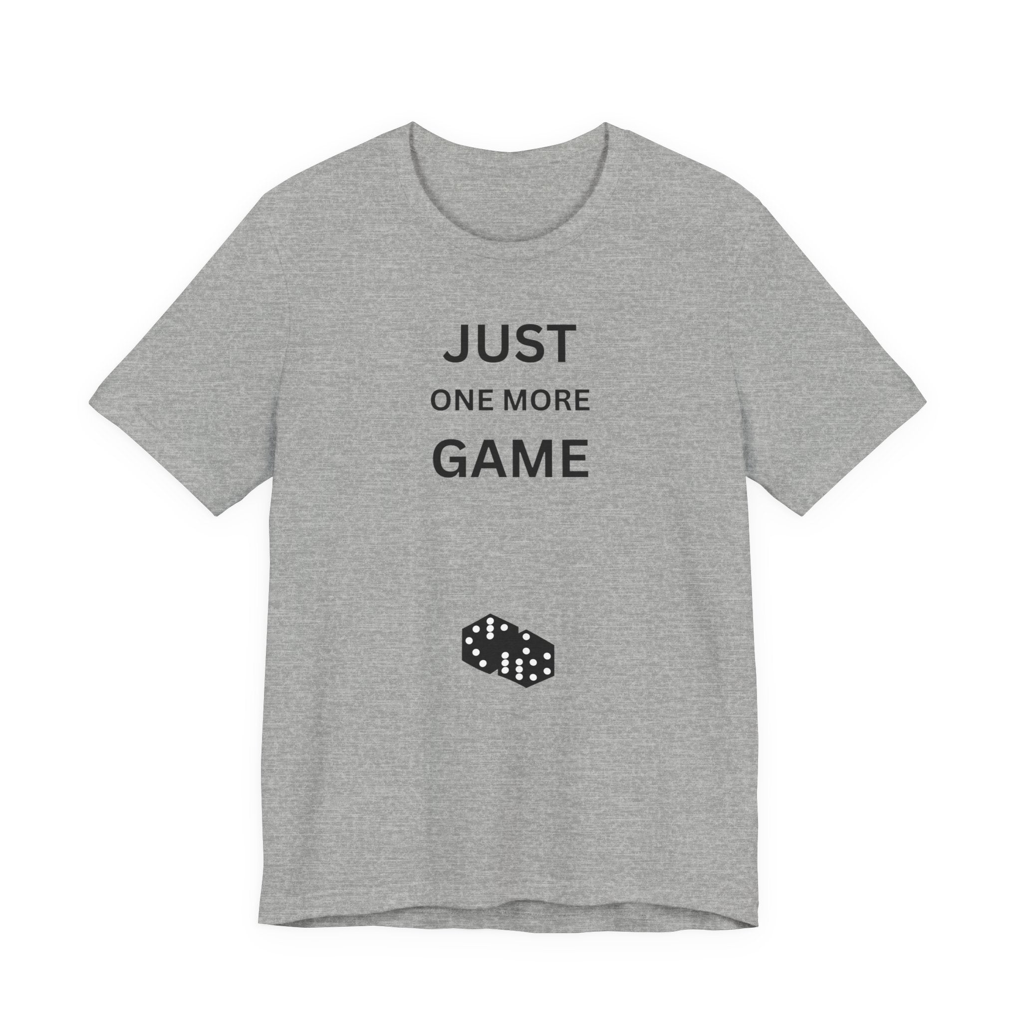 JUST ONE MORE GAME