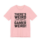 There's weird. Then there's gamer weird!