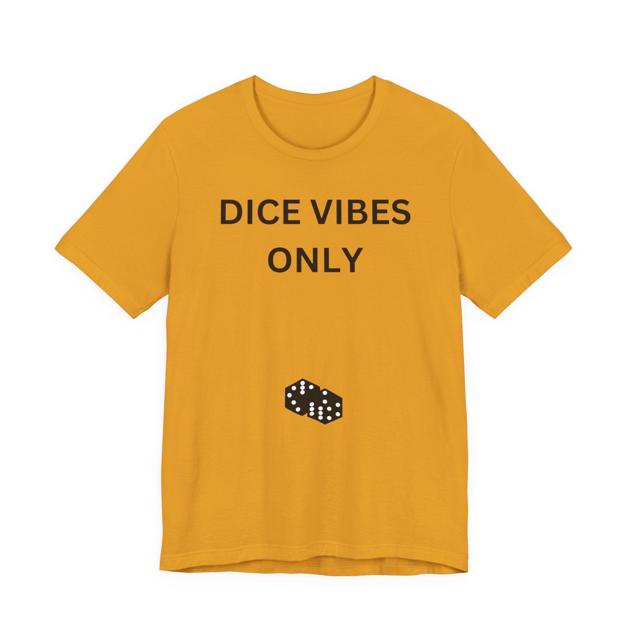 DICE VIBES ONLY