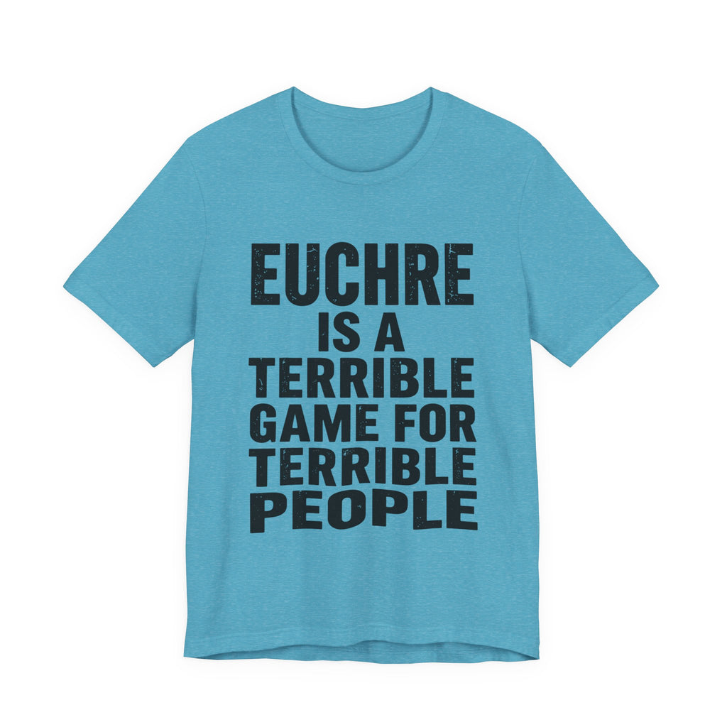 Euchre Is A Terrible Game For Terrible People