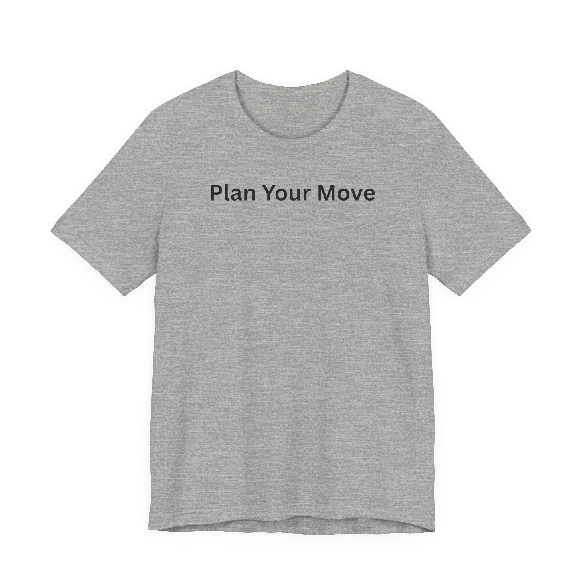 PLAN YOUR MOVE