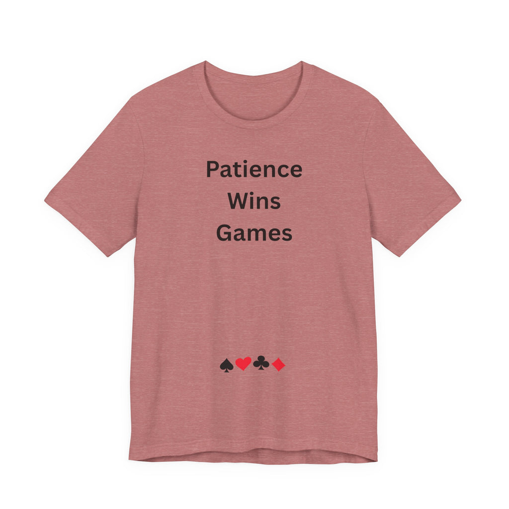 PATIENCE WINS GAMES