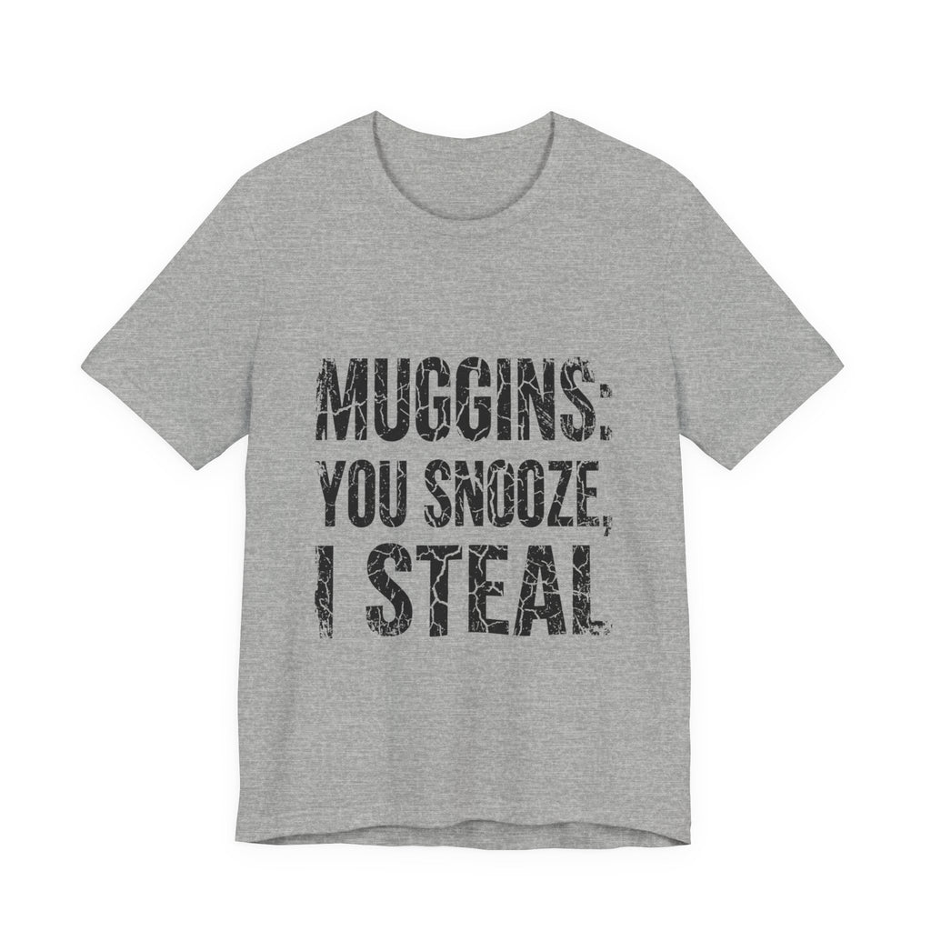 Muggins: You Snooze, I Steal