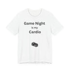 GAME NIGHT IS MY CARDIO