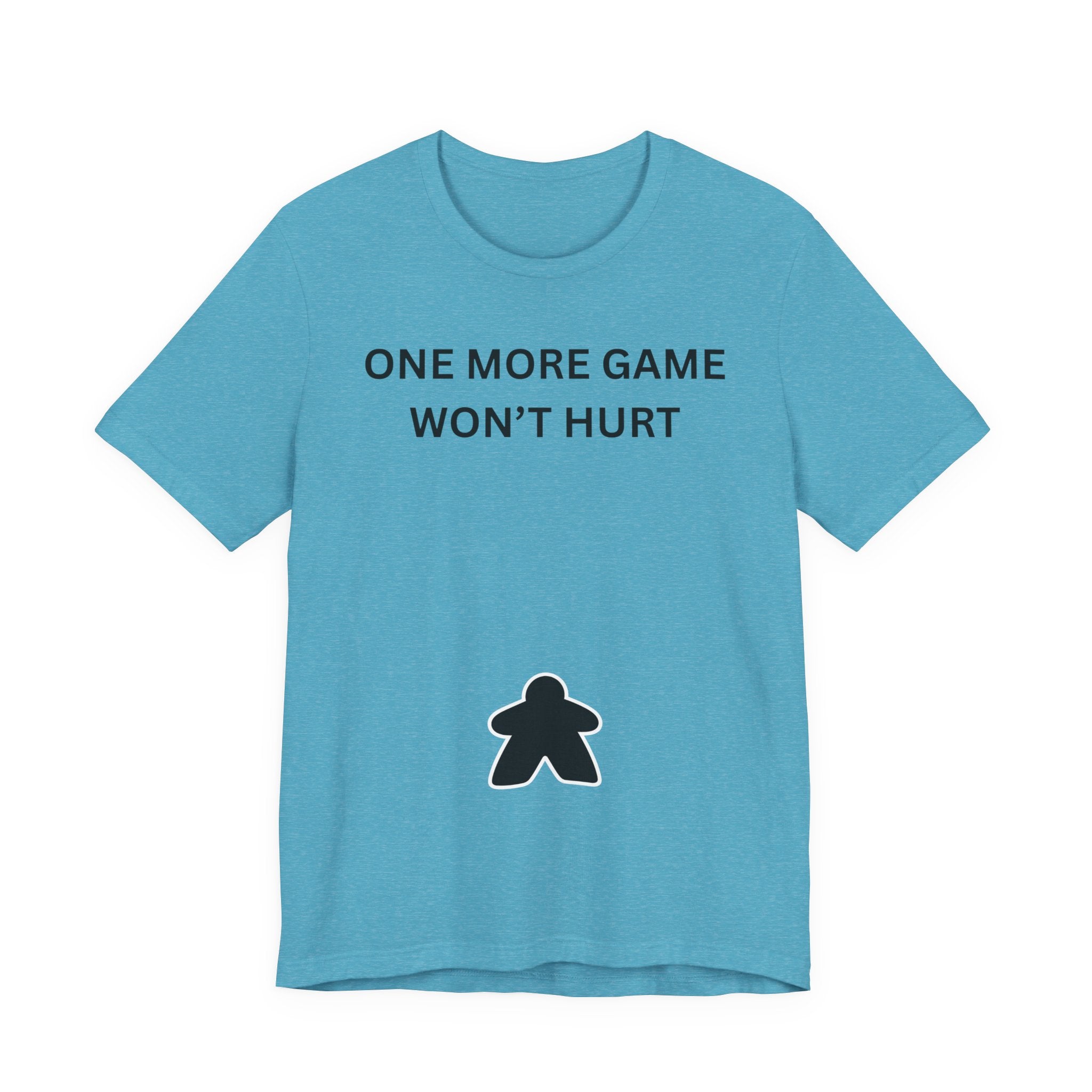 ONE MORE GAME WON'T HURT