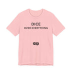DICE OVER EVERYTHING