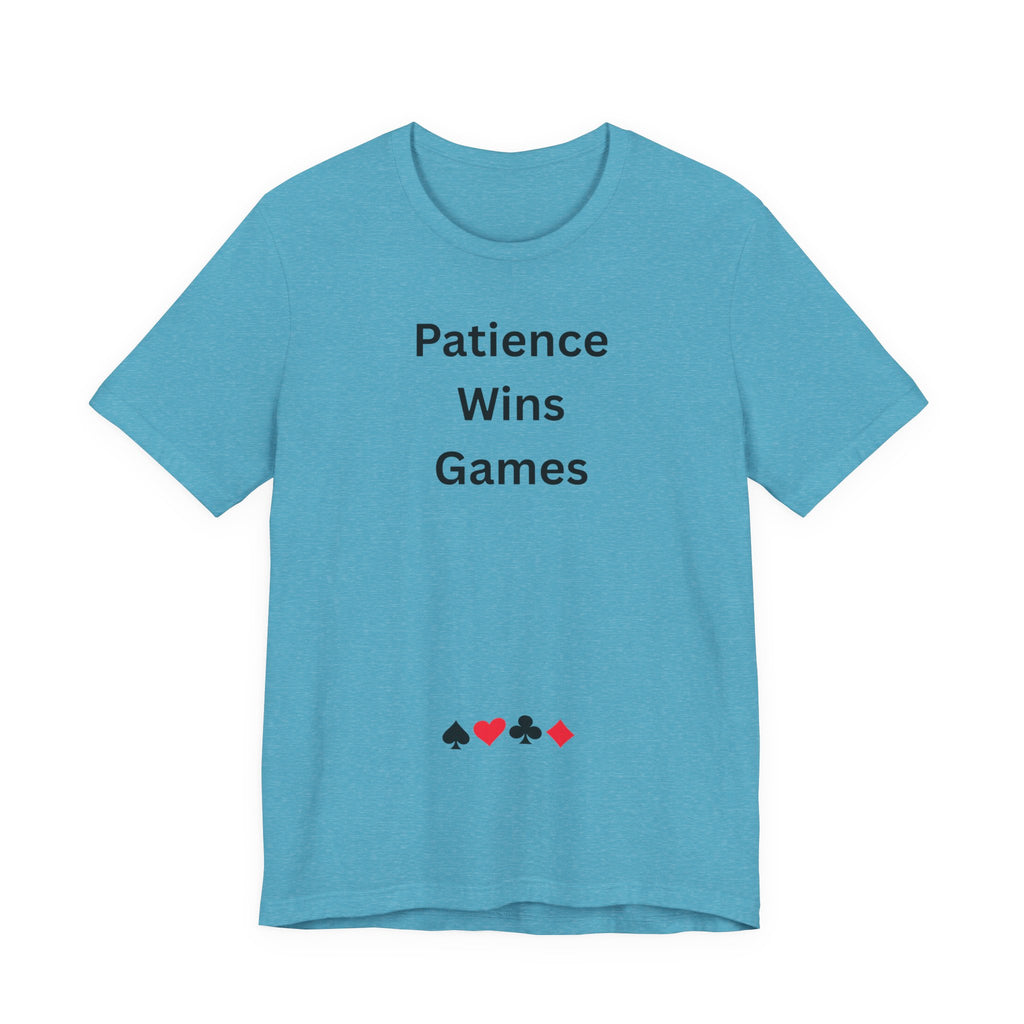 PATIENCE WINS GAMES
