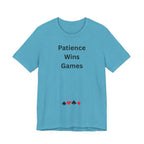 PATIENCE WINS GAMES