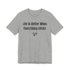 Life Is Better When Everything Clicks