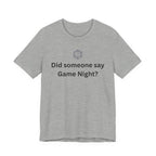 DID SOMEONE SAY GAME NIGHT