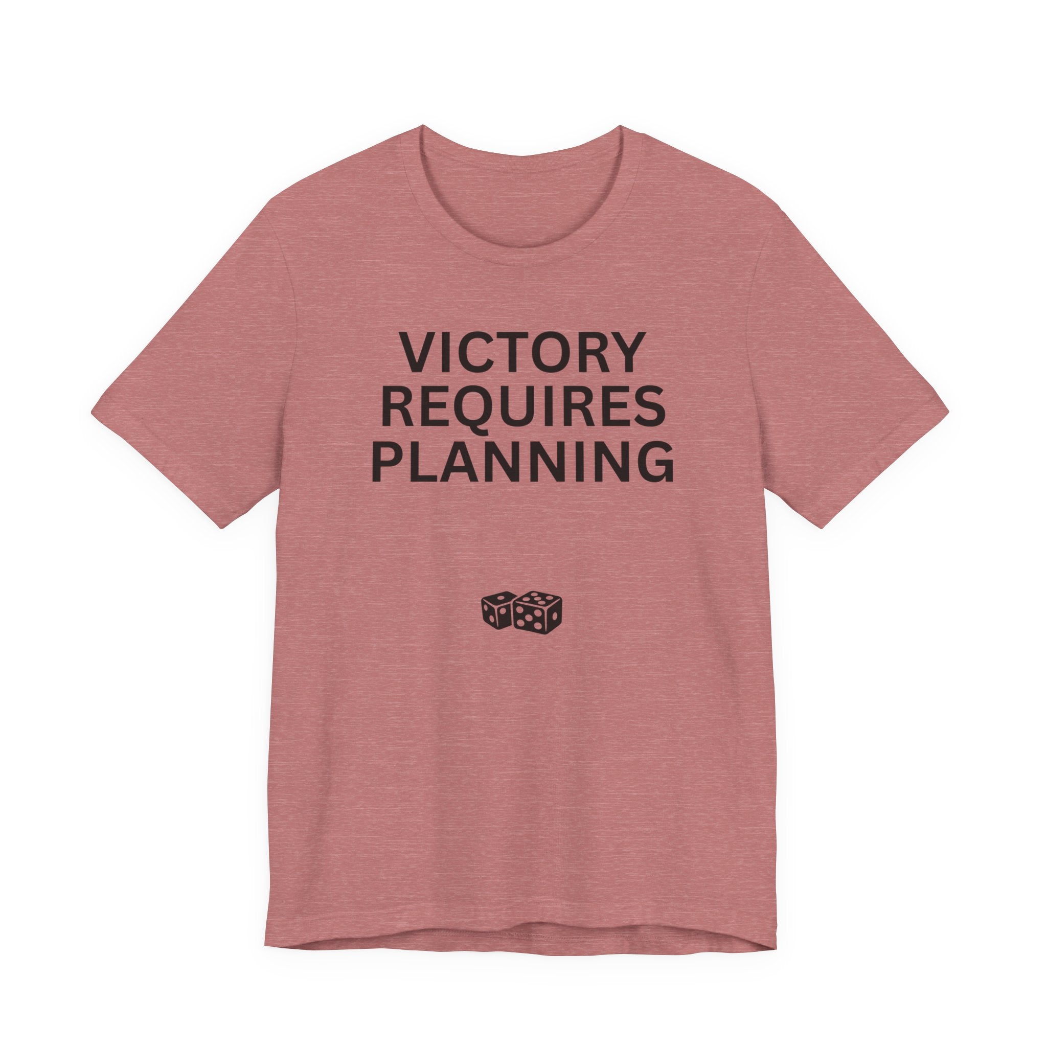 VICTORY REQUIRES PLANNING