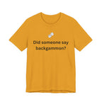 DID SOMEONE SAY BACKGAMMON
